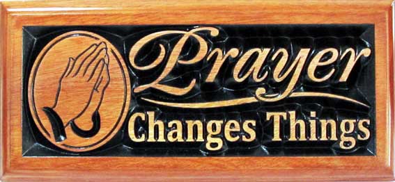 Plaque: Prayer Changes Things - Shalom